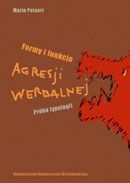 Okładka: Maria Peisert - Formy i funkcji agresji werbalnej. Próba typologii