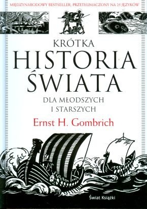 Okładka: Ernst Hans Josef Gombrich - Krótka historia świata dla młodszych i starszych