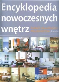 Okładka: Ros Byam Shaw - Encyklopedia nowoczesnych wnętrz Porady najlepszych projekt.