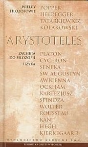 Okładka:  Arystoteles - Zachęta do filozofii. Fizyka