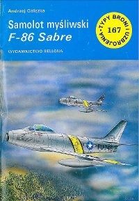 Okładka: Andrzej Gałązka - Samolot myśliwski F-86 Sabre
