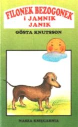 Okładka: Gösta Knutsson - Filonek Bezogonek i jamnik Janik