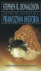 Okładka: Stephen R. Donaldson - Skok w konflikt. Prawdziwa historia