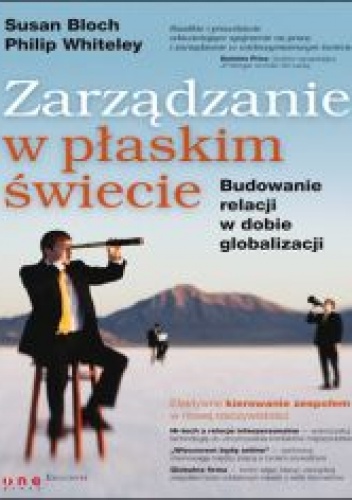 Okładka: Susan Bloch - zarządzanie w płaskim świecie. Budowanie relacji w dobie globalizacji