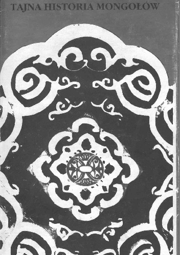Okładka:  autor nieznany - Tajna historia Mongołów