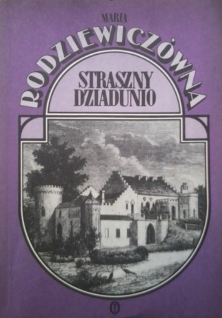 Okładka: Maria Rodziewiczówna - Straszny dziadunio