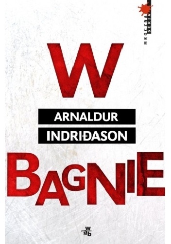 Arnaldur Indriðason - W bagnie