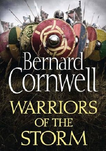 Okładka: Bernard Cornwell - Warriors of the Storm