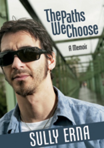 Okładka: Sully Erna - The Paths We Choose. A Memoir