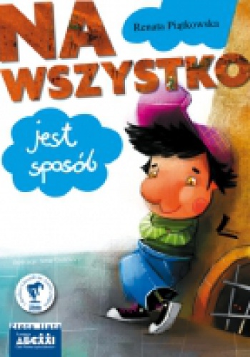 Okładka: Renata Piątkowska - Na wszystko jest sposób