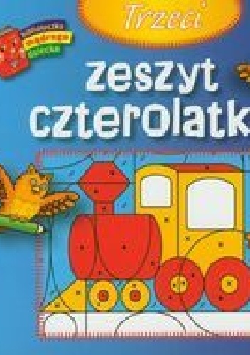 Okładka: Anna Wiśniewska - Trzeci zeszyt czterolatka. Biblioteczka mądrego dziecka