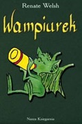 Okładka: Renate Welsh - Wampiurek