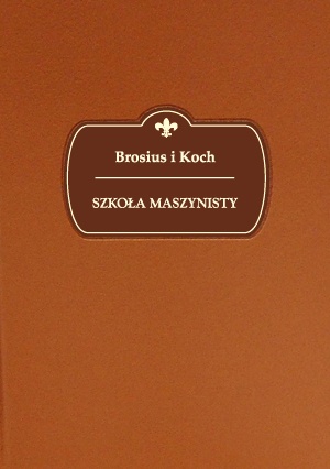 Okładka: Julius Brosius - Szkoła maszynisty