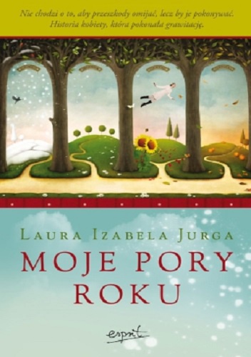 Okładka: Laura Izabela Jurga - Moje pory roku