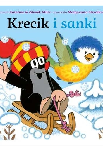 Okładka: Małgorzata Strzałkowska - Krecik i sanki