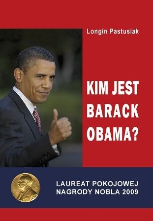 Okładka: Longin Pastusiak - Kim jest Barack Obama?