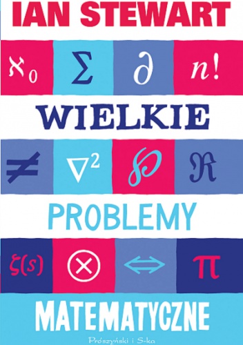 Okładka: Ian Stewart - Wielkie problemy matematyczne