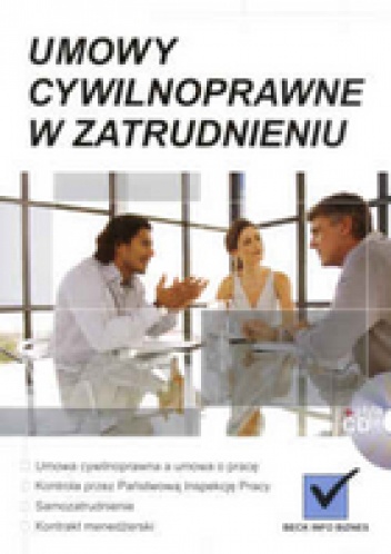 Okładka: Ewa Suknarowska-Drzewiecka - Umowy cywilnoprawne w zatrudnieniu /z CD/