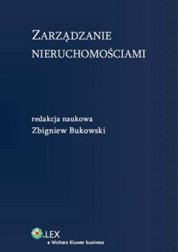 Okładka: Zbigniew Bukowski - Zarządzanie nieruchomościami