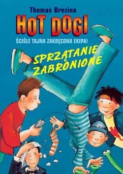 Okładka: Thomas Brezina - Sprzątanie zabronione