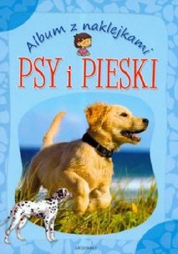 Okładka: Anna Podgórska - Psy i pieski. Album z naklejkami