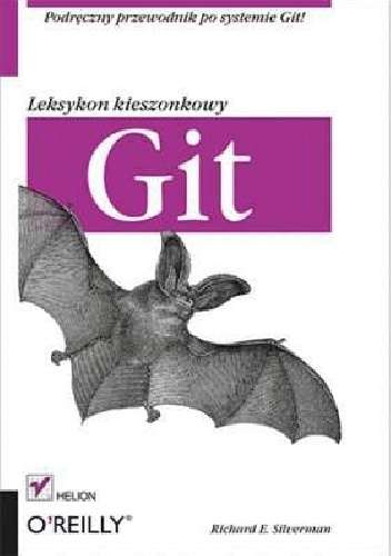 Okładka: Richard E. Silverman - Git. Leksykon kieszonkowy