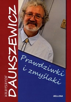Okładka: Krzysztof Daukszewicz - Prawdziwki i zmyślaki