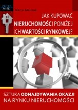 Okładka: Marcin Marczak - Jak kupować nieruchomości poniżej ich wartości rynkowej