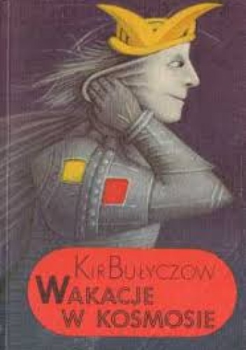 Okładka: Kir Bułyczow - Wakacje w kosmosie