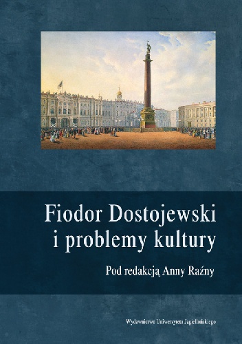 Okładka: red. Anna Raźny - Fiodor Dostojewski i problemy kultury