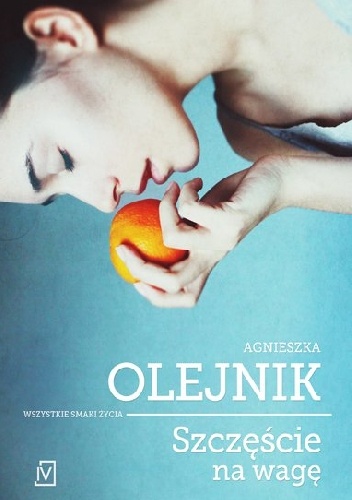 Okładka: Agnieszka Olejnik - Szczęście na wagę