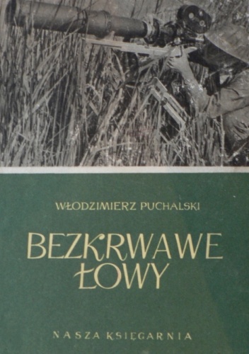 Okładka: Włodzimierz Puchalski - Bezkrwawe łowy