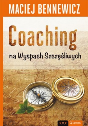 Okładka: Maciej Bennewicz - Coaching na Wyspach Szczęśliwych