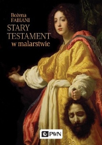 Okładka: Bożena Fabiani - Stary Testament w malarstwie