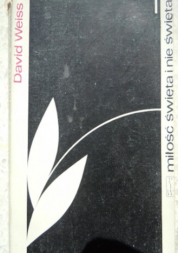 Okładka: David Weiss - Miłość święta i nie święta