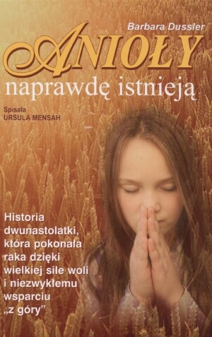 Okładka: Barbara Dussler - Anioły naprawdę istnieją