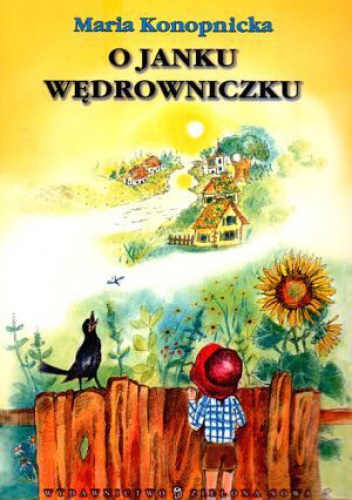 Okładka: Maria Konopnicka - O Janku Wędrowniczku