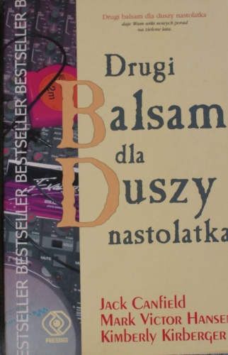 Okładka: Jack Canfield - Drugi balsam dla duszy nastolatka