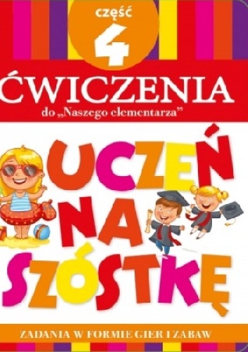Okładka: Anna Wiśniewska - Uczeń na szóstkę. Część 4. Ćwiczenia