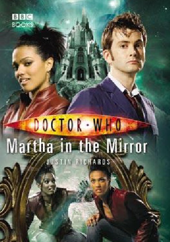 Okładka: Justin Richards - Martha in the Mirror
