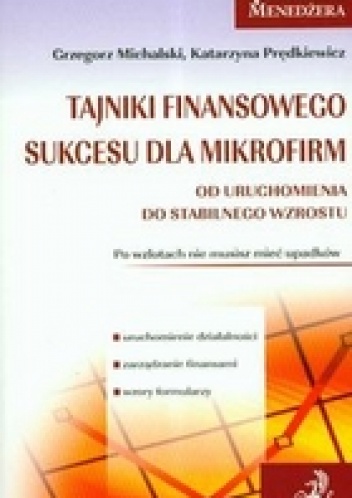 Okładka: Grzegorz Michalski - Tajniki finansowego sukcesu dla mikrofirm