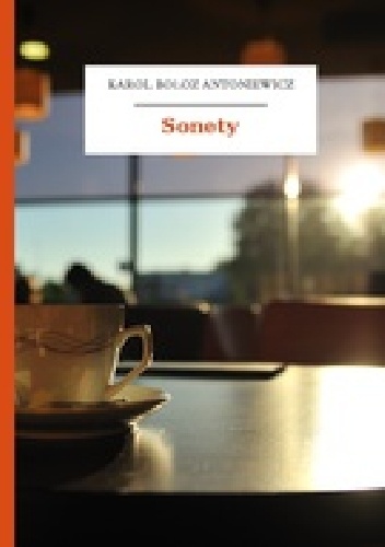 Okładka: Karol Bołoz Antoniewicz - Sonety