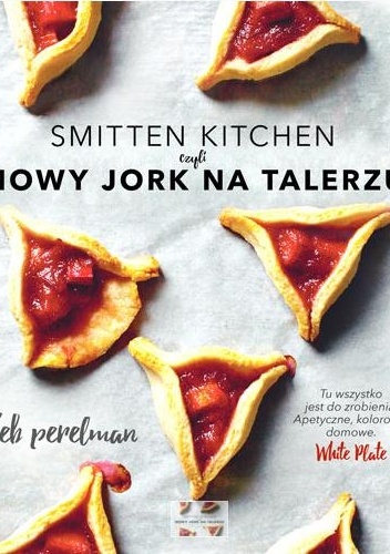 Okładka: Deb Perelman - Smitten Kitchen, czyli Nowy Jork na talerzu