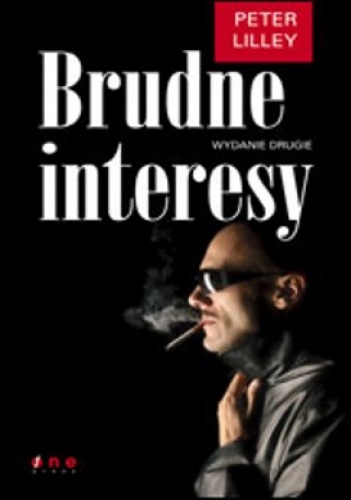 Okładka: Peter Lilley - Brudne interesy. Wydanie drugie
