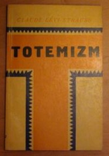 Okładka: Claude Lévi-Strauss - Totemizm