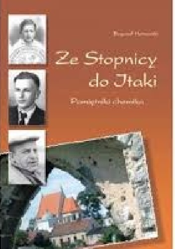 Okładka: Bogumił Hetnarski - Ze Stopnicy do Itaki Pamietniki chemika