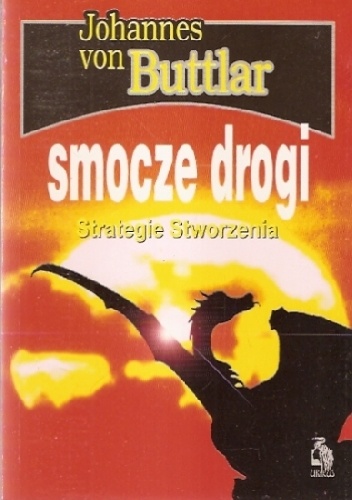 Okładka: Johannes von Buttlar - Smocze drogi: strategie stworzenia