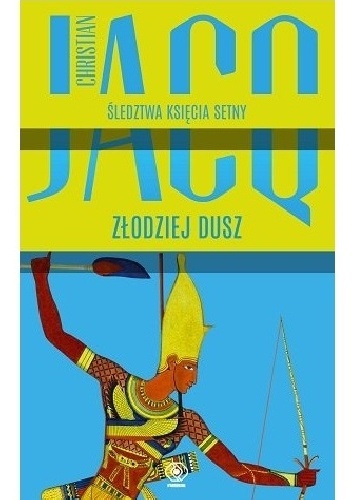 Okładka: Christian Jacq - Złodziej dusz