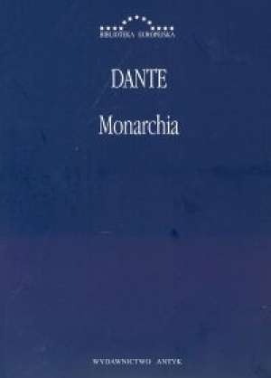 Okładka: Dante Alighieri - Monarchia
