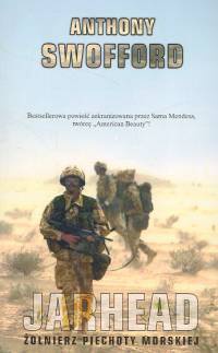 Okładka: Anthony Swofford - Jarhead. Żołnierz piechoty morskiej
